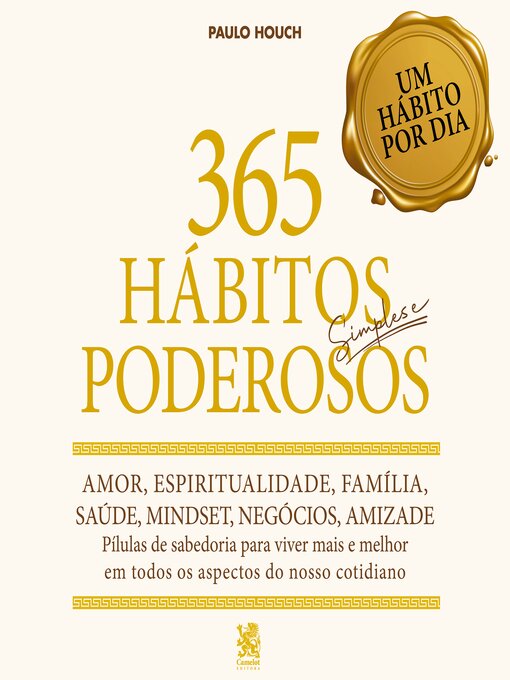 Title details for 365 Hábitos Simples e Poderosos by Paulo Houch - Available